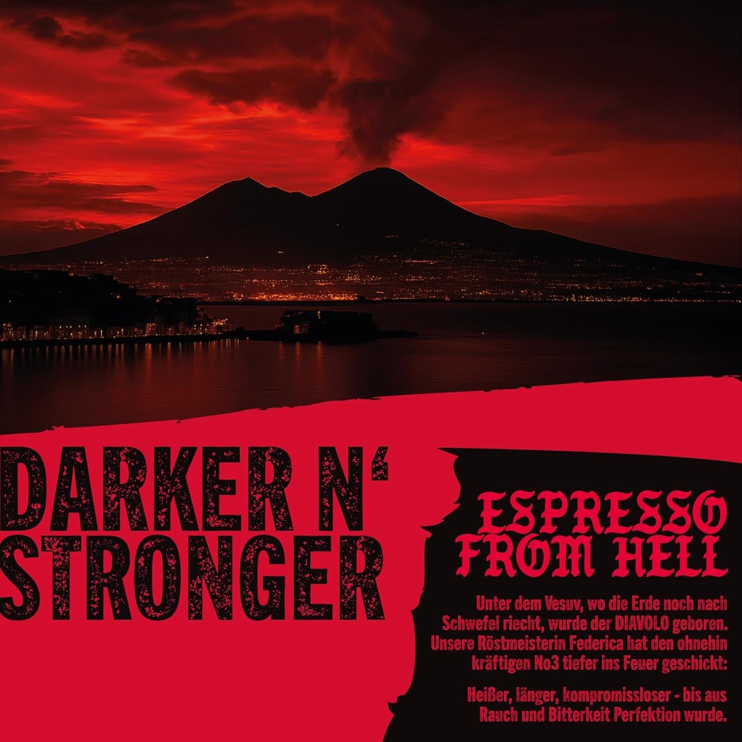 DØD ELLER LEVENDE DIAVOLO – Ekstra mørk espresso – 100 % Robusta – Ekstremt stærk – Lav surhedsgrad – Stabil creme – Hele bønner 1 kg – Napoli stegt