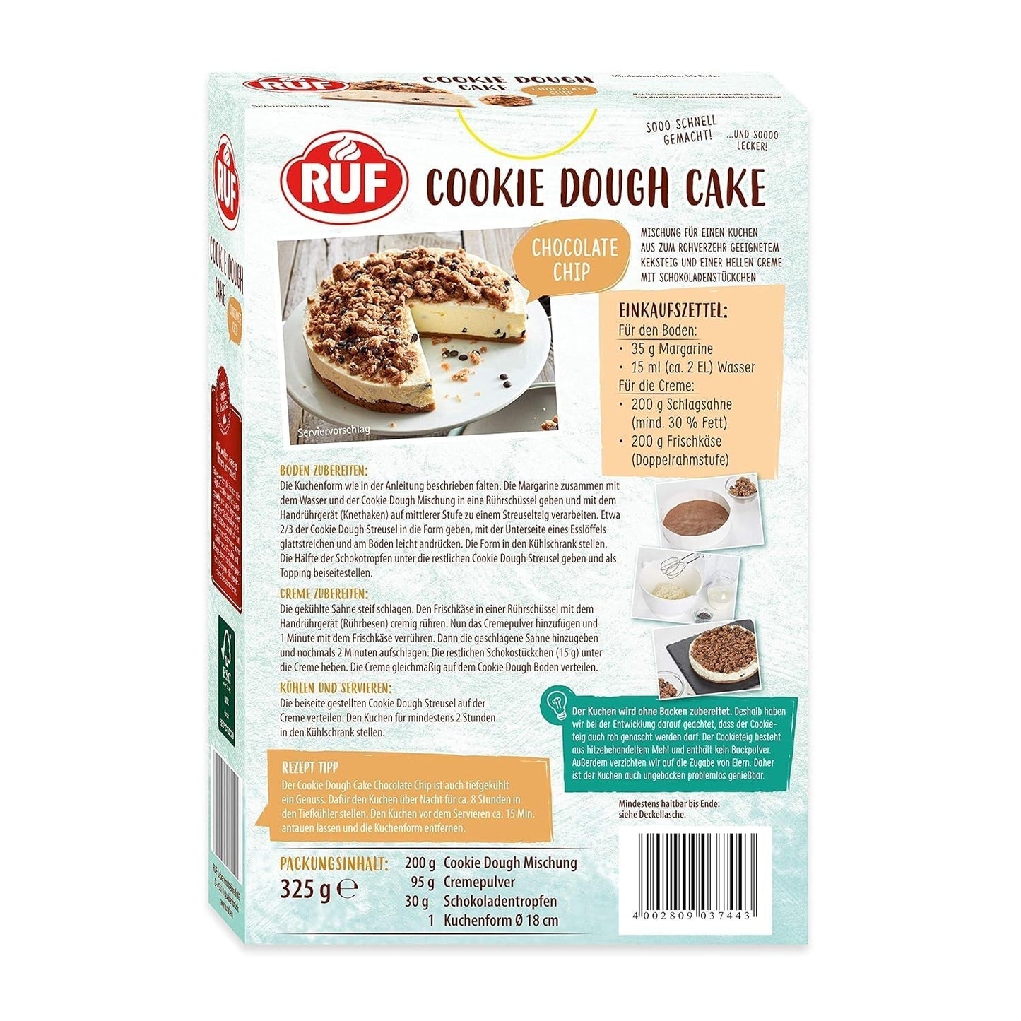 RUF Cookie Dough Cake Ohne Backen, Tortenboden Aus Keksteig Mit Frischkäse-Creme Und Schokoladenstückchen, Inkl. Kuchenform, 1X325G Blanding til bagning og madlavning Naty Shop